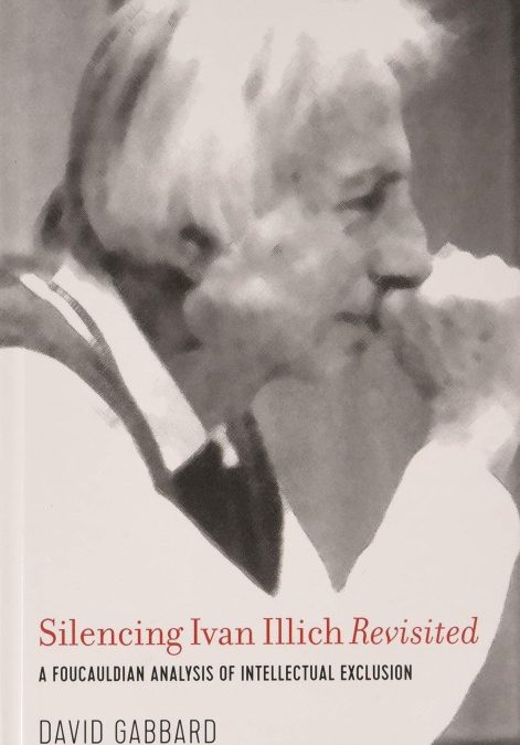 What would Ivan Illich Say?